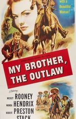 Plakat von "My Outlaw Brother"