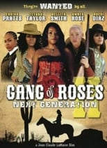 Plakat von "Gang of Roses 2: Next Generation"